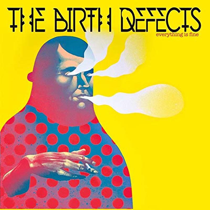 Birth Defects The – Everything Is Fine [VINYL]