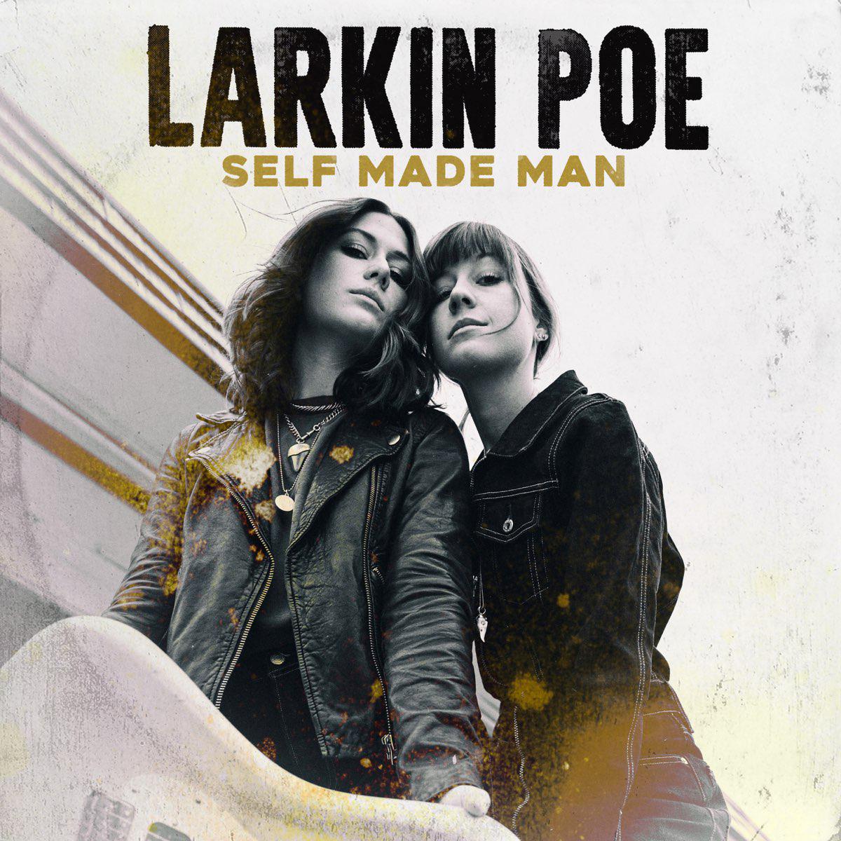 Larkin Poe – Self Made Man (Green)