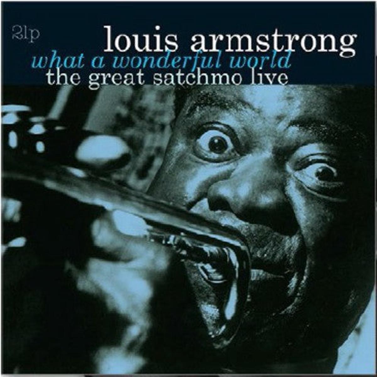 Louis Armstrong – What a Wonderful World-The Great Satchmo Live [LP]