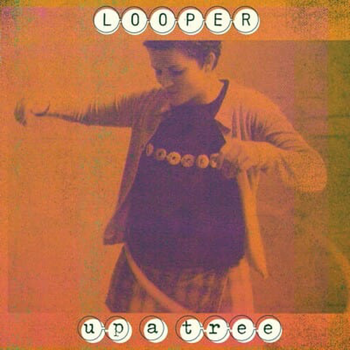 Up a Tree 8211 Looper VINYL