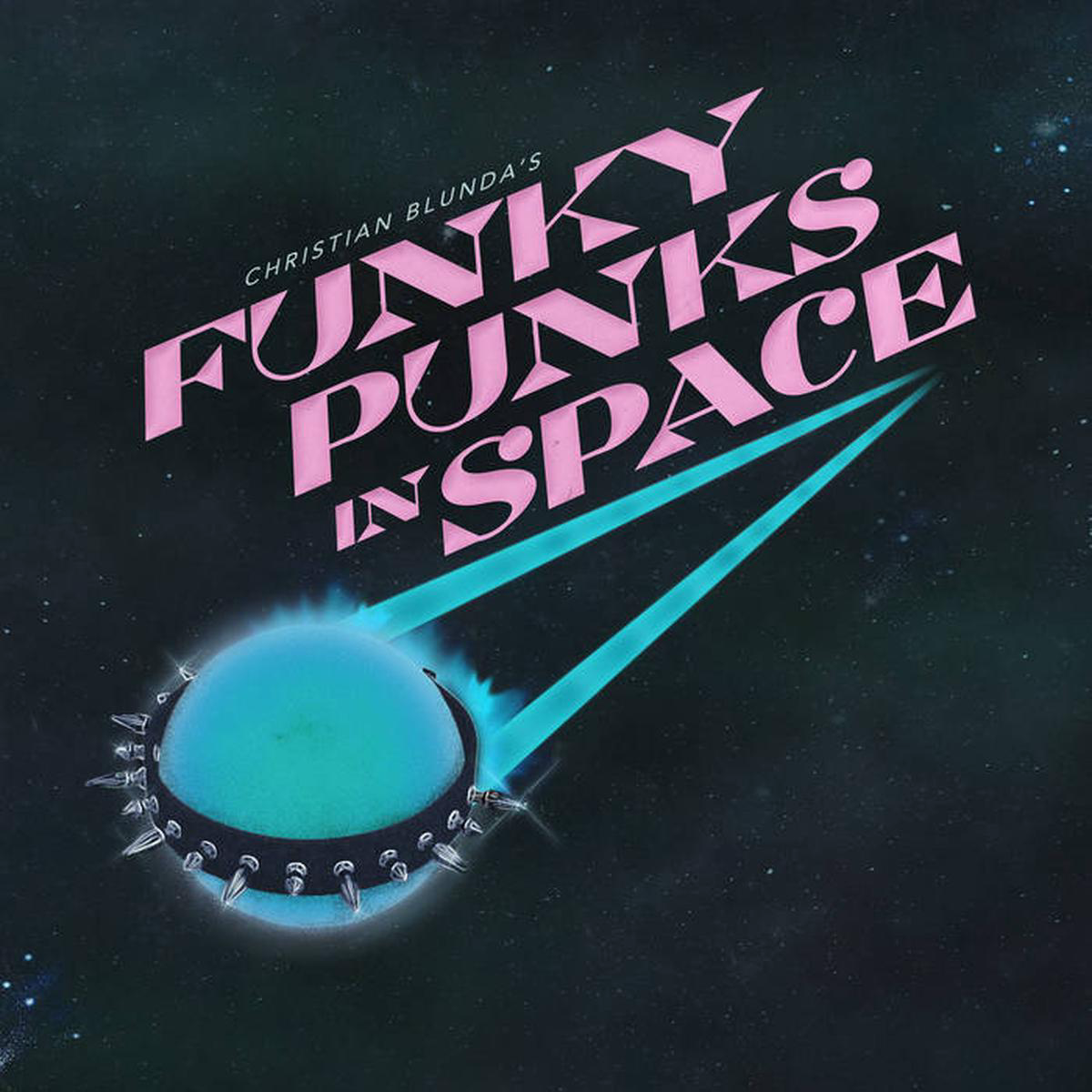 Christian Blunda 8211 Funky Punks in Space LP