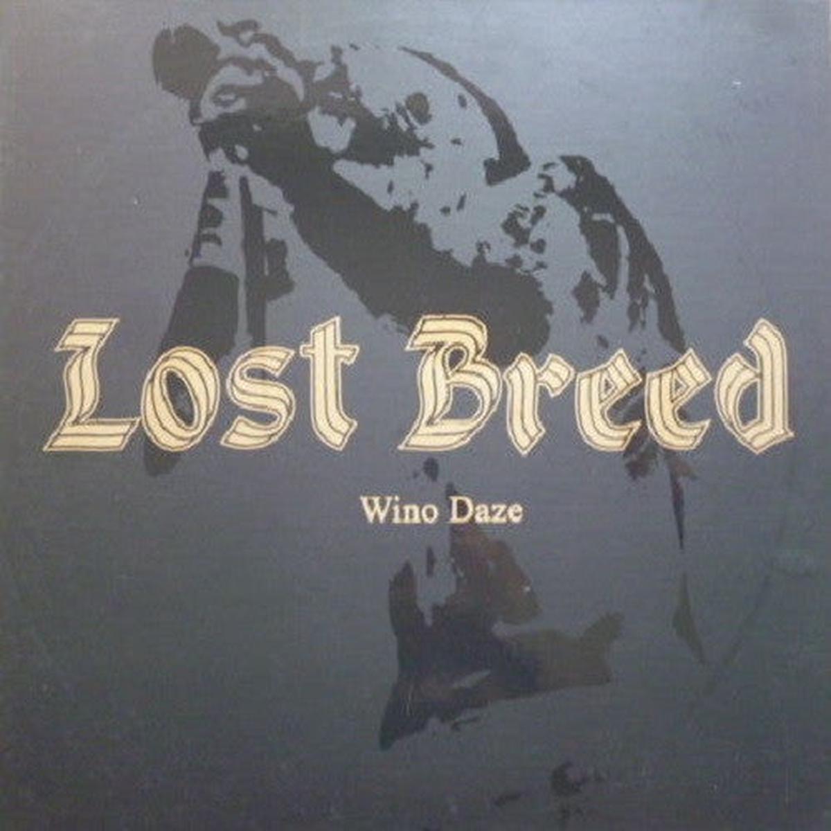 LOST BREED – Wino Daze LP