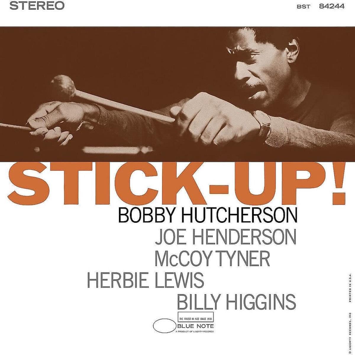 Bobby Hutcherson – Stick-Up! (Blue Note Tone Poet Series) [LP]