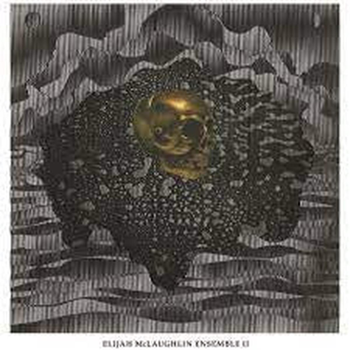 MCLAUGHLIN ELIJAH ENSEMBLE-II LP *NEW*