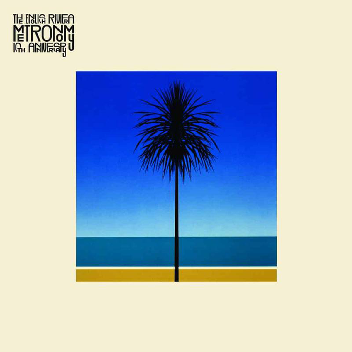 METRONOMY 8211 The English Riviera (10th Anniversary Edition) 8211 2LP 8211 180g Vinyl