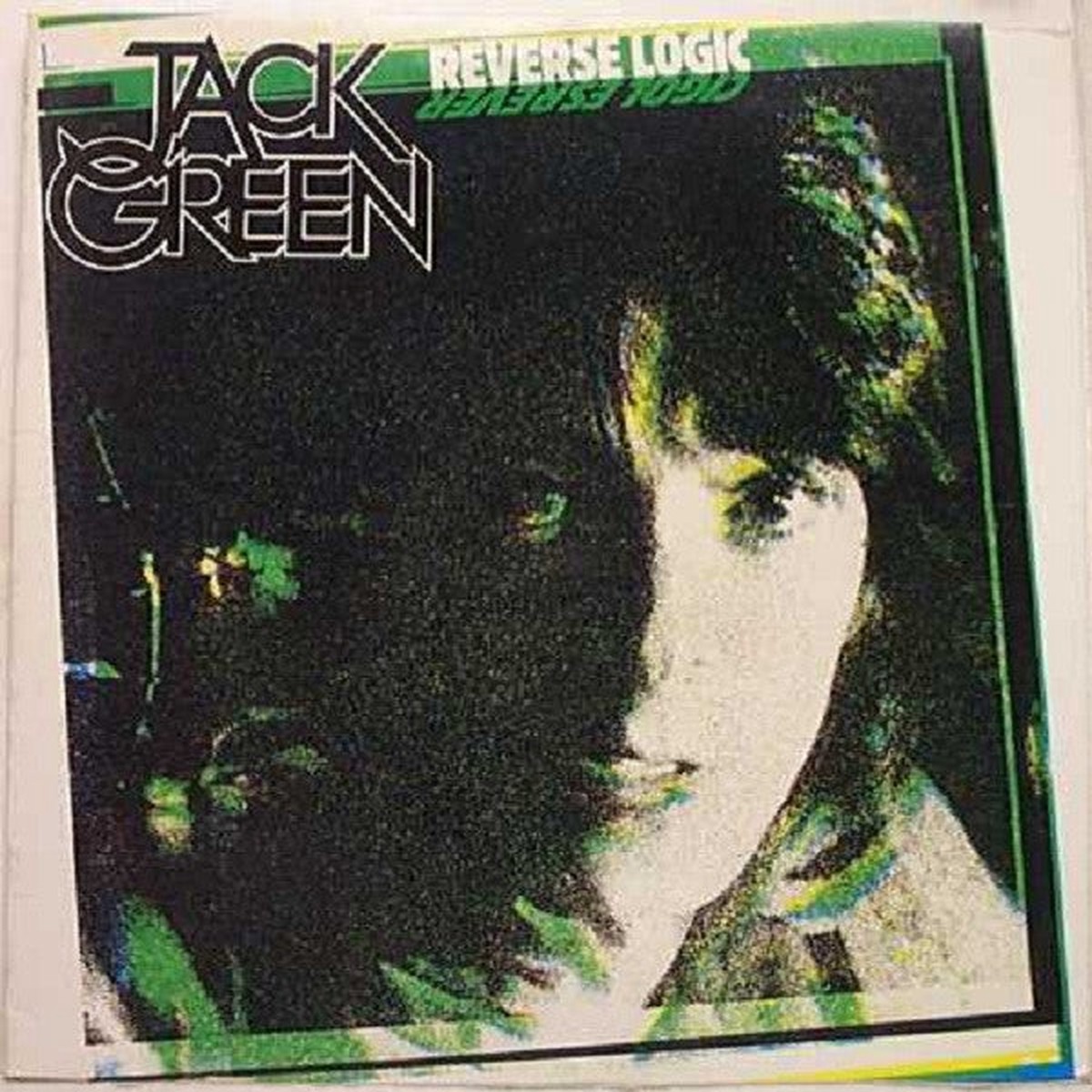 Jack Green – Reverse Logic – LP