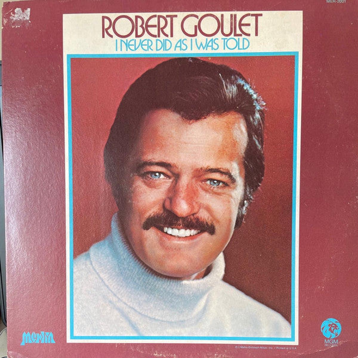Robert Goulet – I Never Did As I Was Told – LP