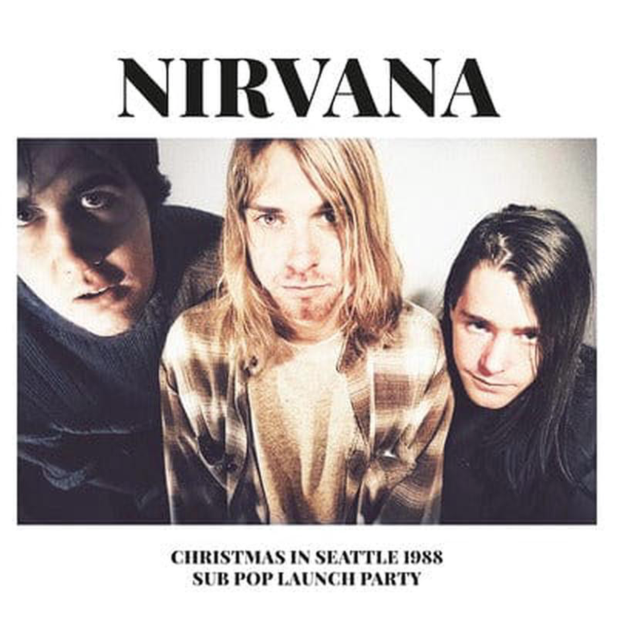 Christmas in Seattle 1988 Sub Pop Launch Party 8211 Nirvana VINYL