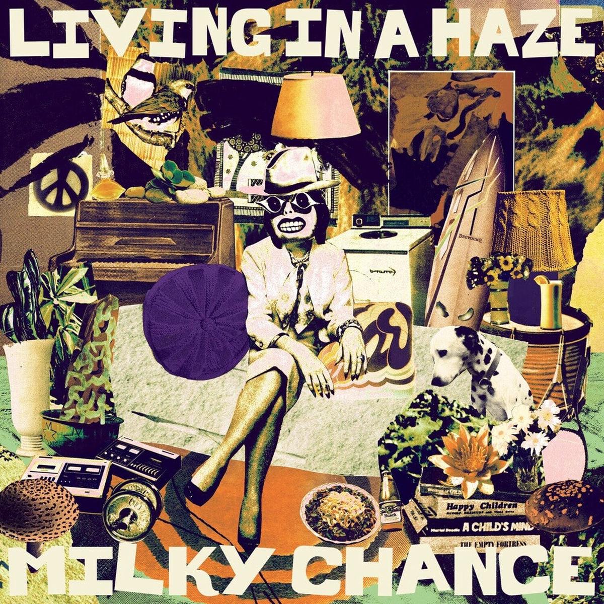 Milky Chance – Living In A Haze [LP]