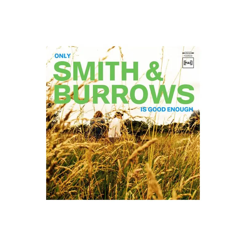 Only Smith & Burrows Is Good Enough – Vinyl LP