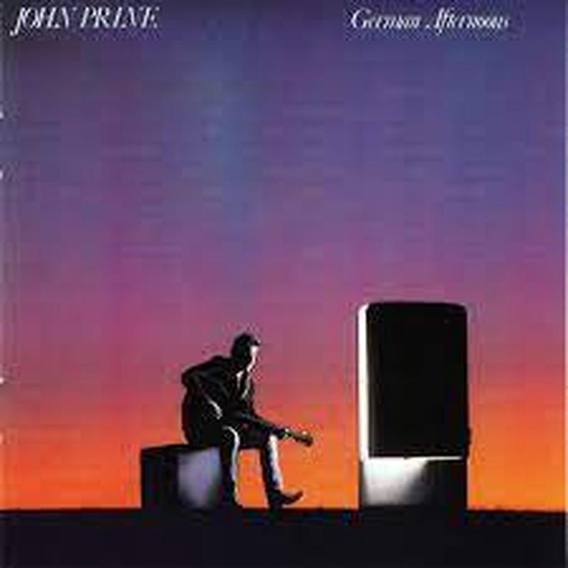 PRINE JOHN-GERMAN AFTERNOONS LP *NEW*
