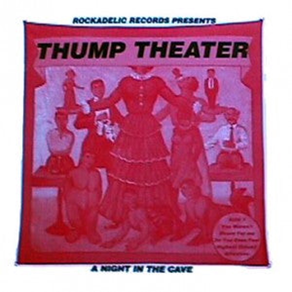 Thump Theater / Crank – A Night In The Cave