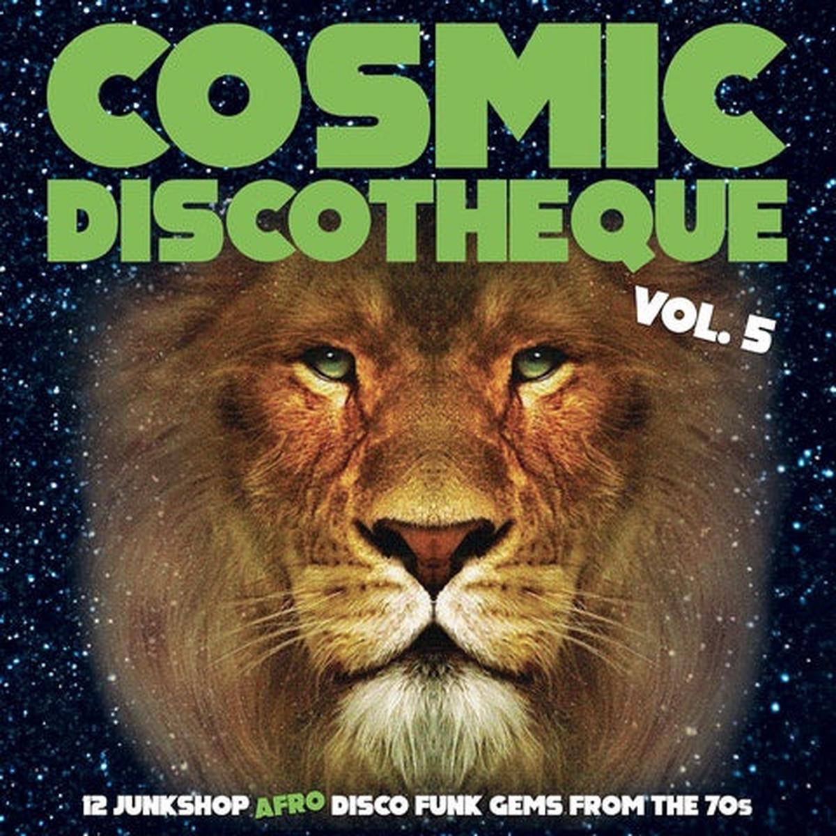 Various – Cosmic Discotheque, Vol. 5: 12 Junkshop Afro Disco Funk Gems from the 70s LP
