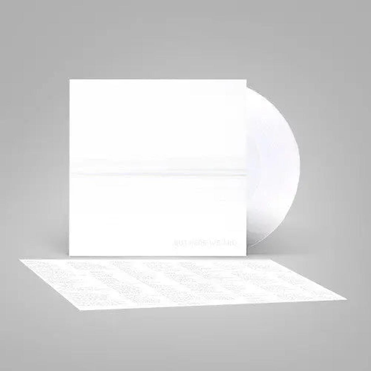 But Here We Are [White Vinyl]