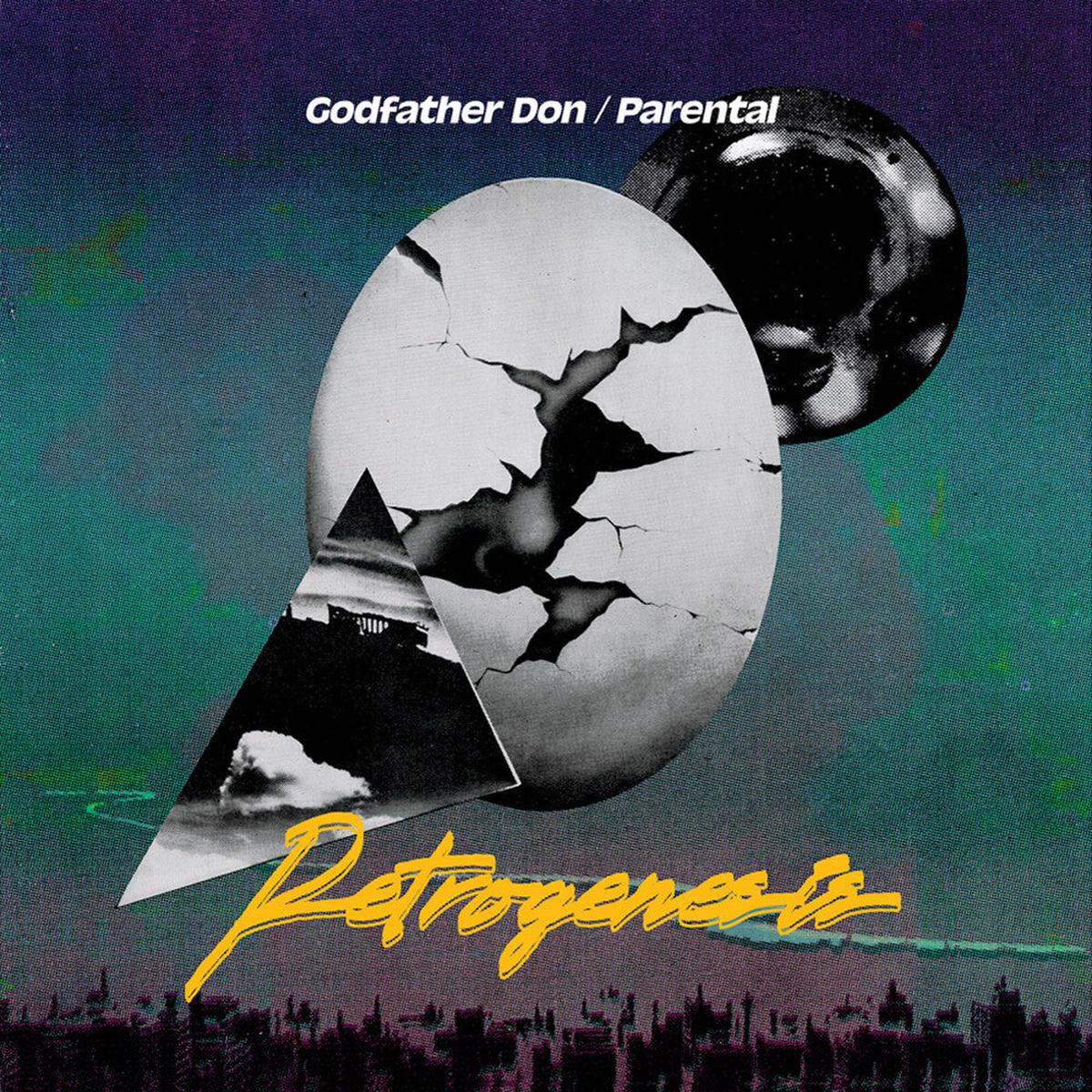 Pre-Order: Godfather Don & Parental – Retrogenesis