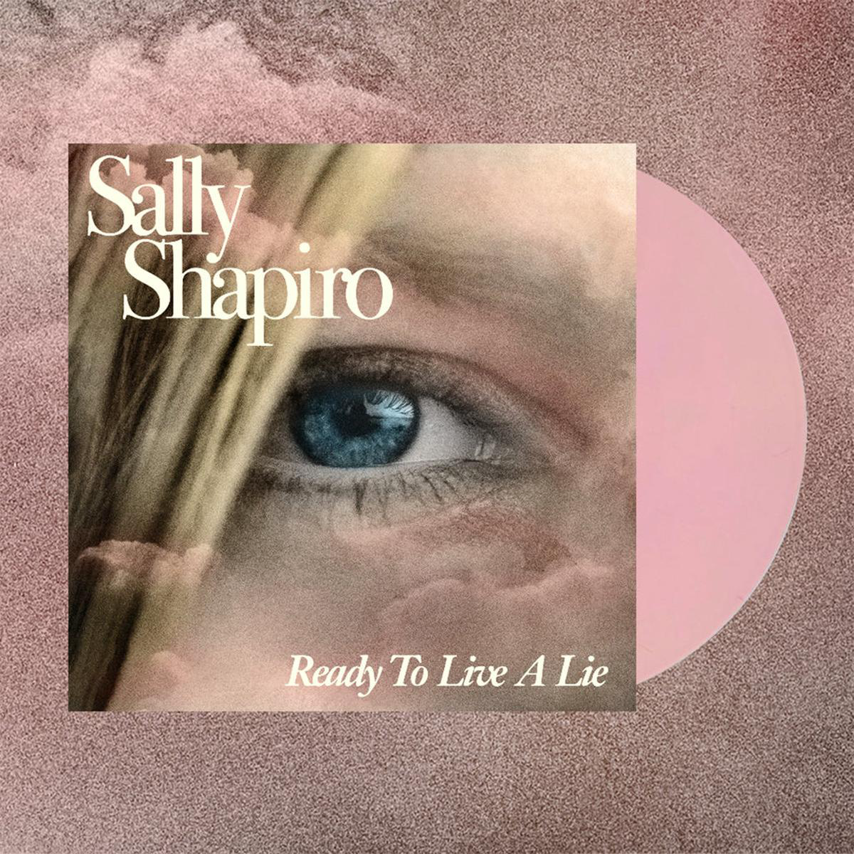 SALLY SHAPIRO 8211 Ready To Live A Lie 8211 2LP 8211 Pink Vinyl