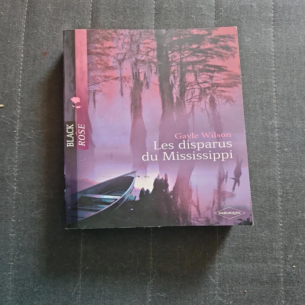 Used  The Mississippi Disappeared – Gayle Wilson