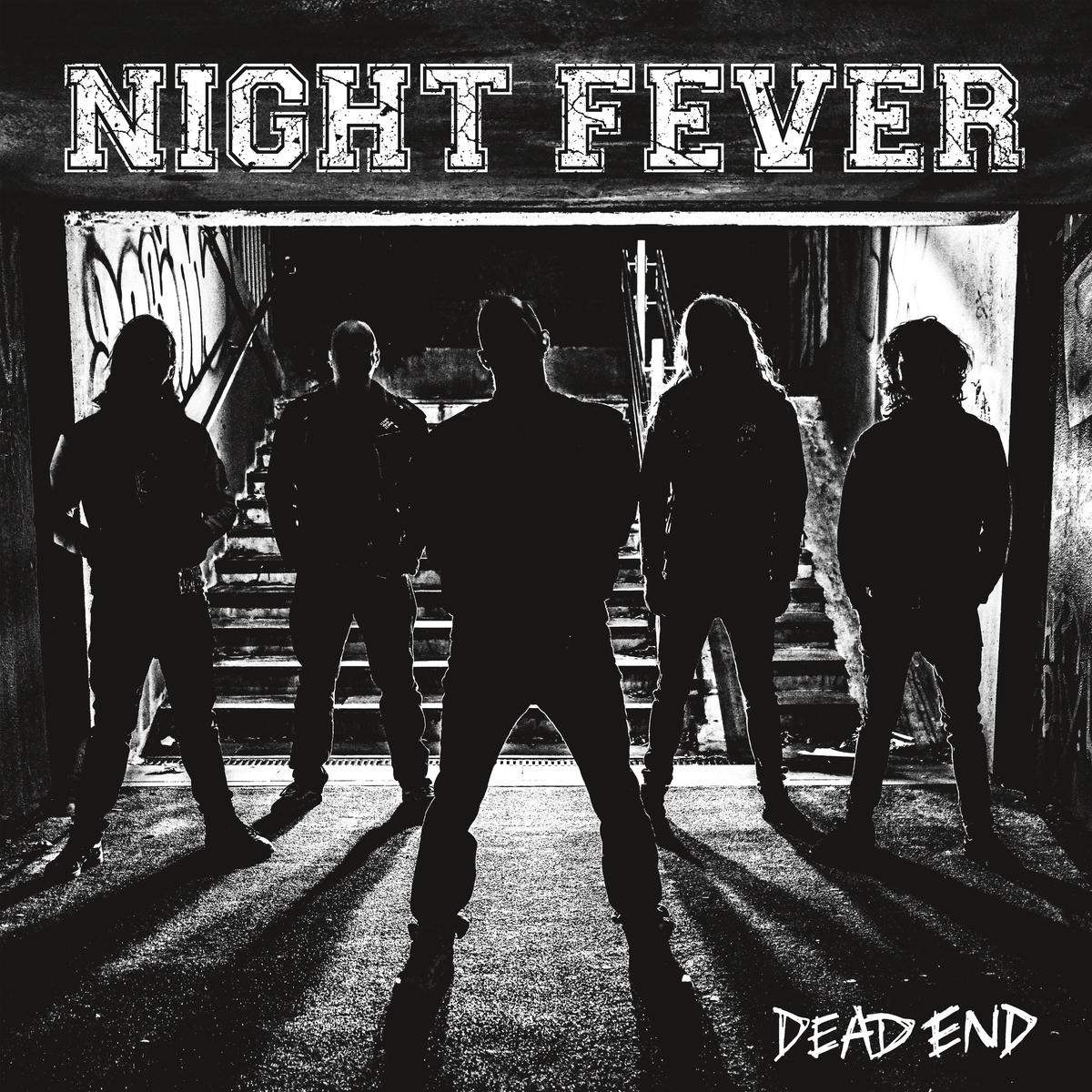 Night Fever – Dead End