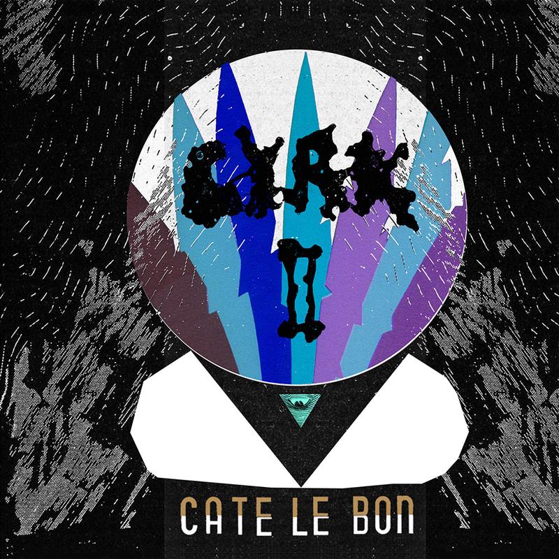CATE LE BON – Cyrk II (2022 Reissue) – 12″ EP – Vinyl