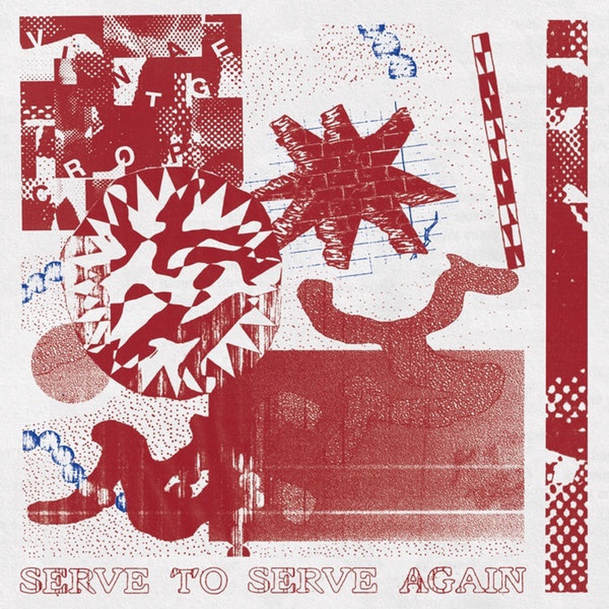 Vintage Crop – Serve to Serve Again LP