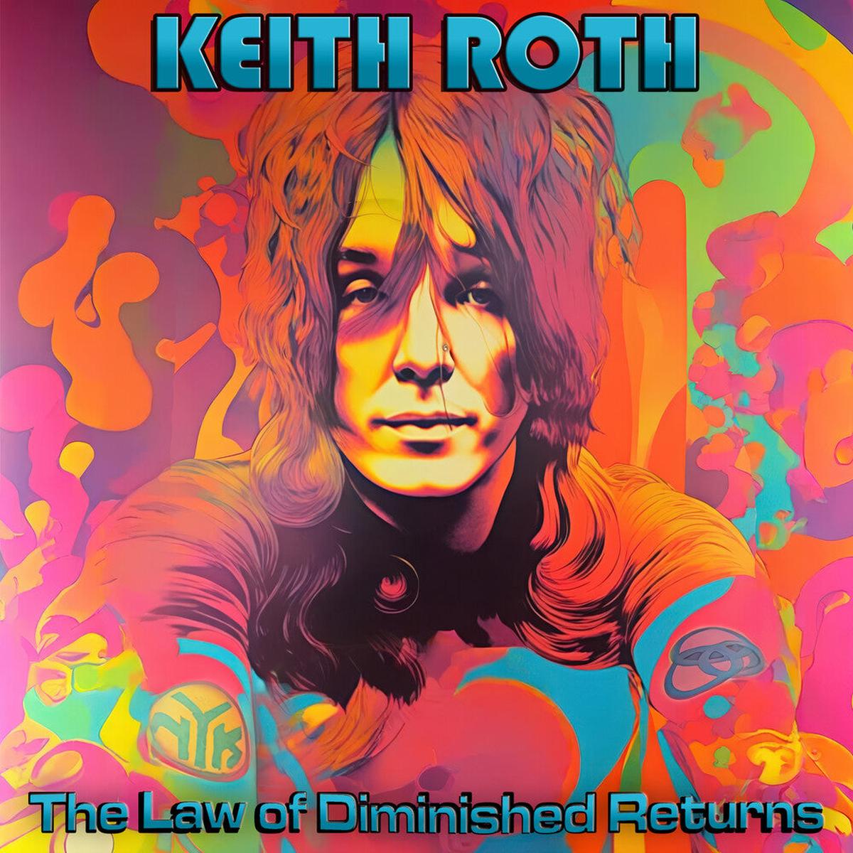 Roth, Keith – The Law of Diminished Returns [LP]