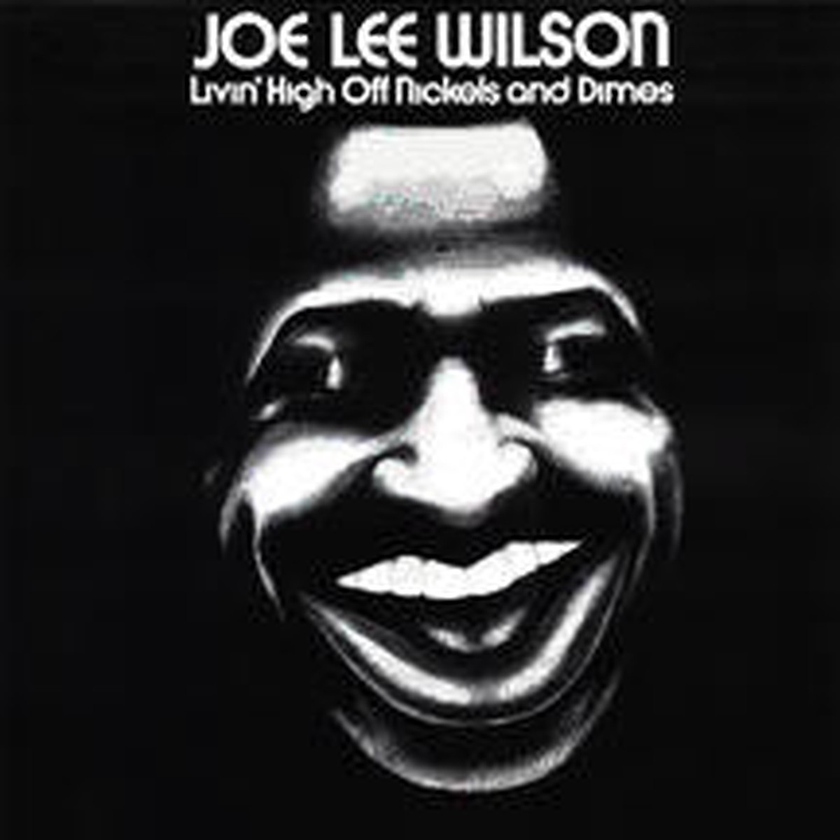 Wilson, Joe Lee - Livin' High Off Nickels And Dimes [Vinyl] [Second Hand]
