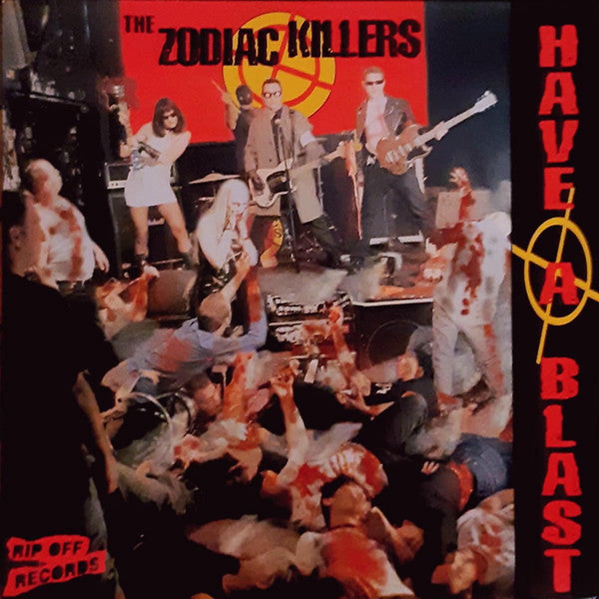 Zodiac Killers - Have A Blast [Vinyl] [Second Hand]