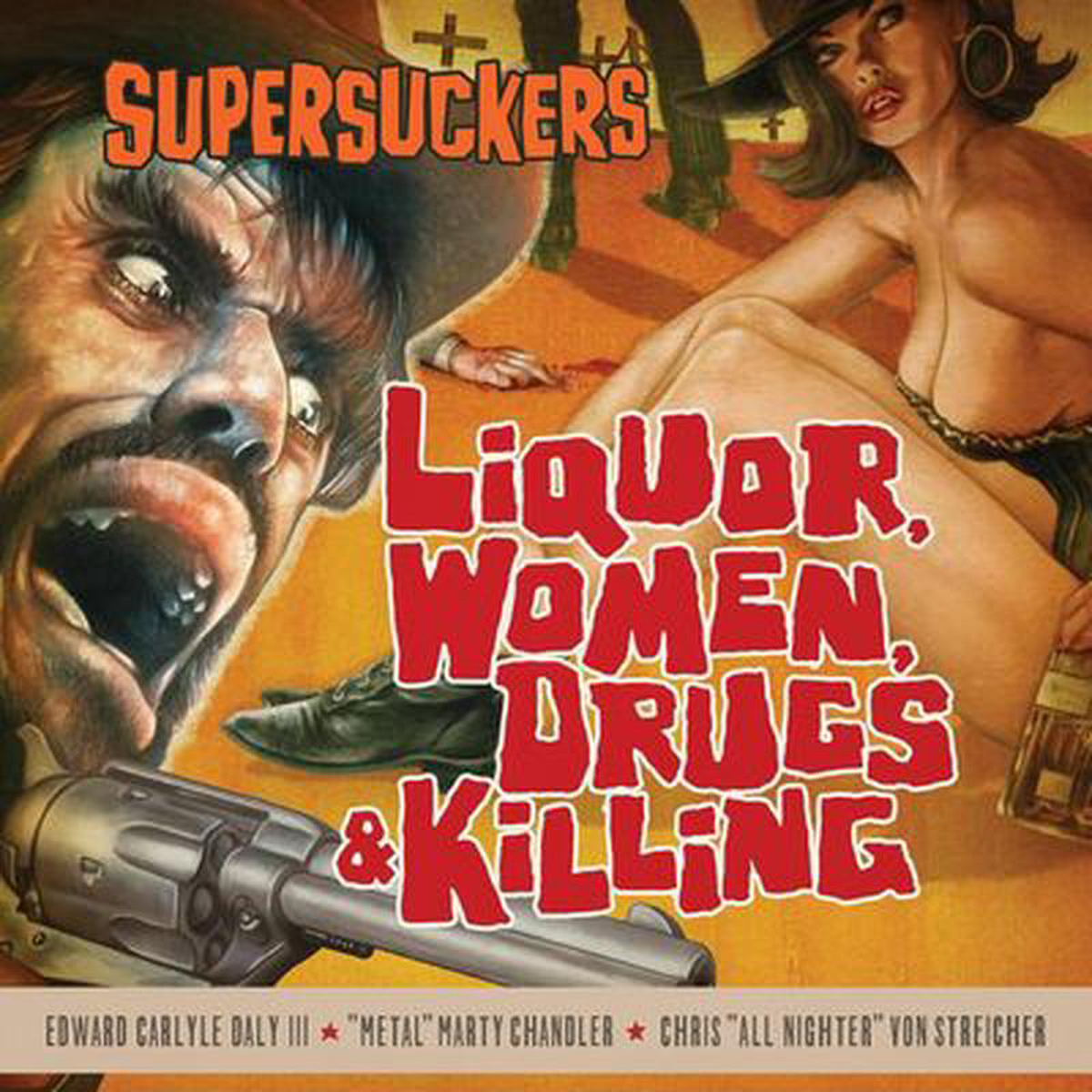Liquor Women Drugs 038 Killing 8211 Supersuckers CD
