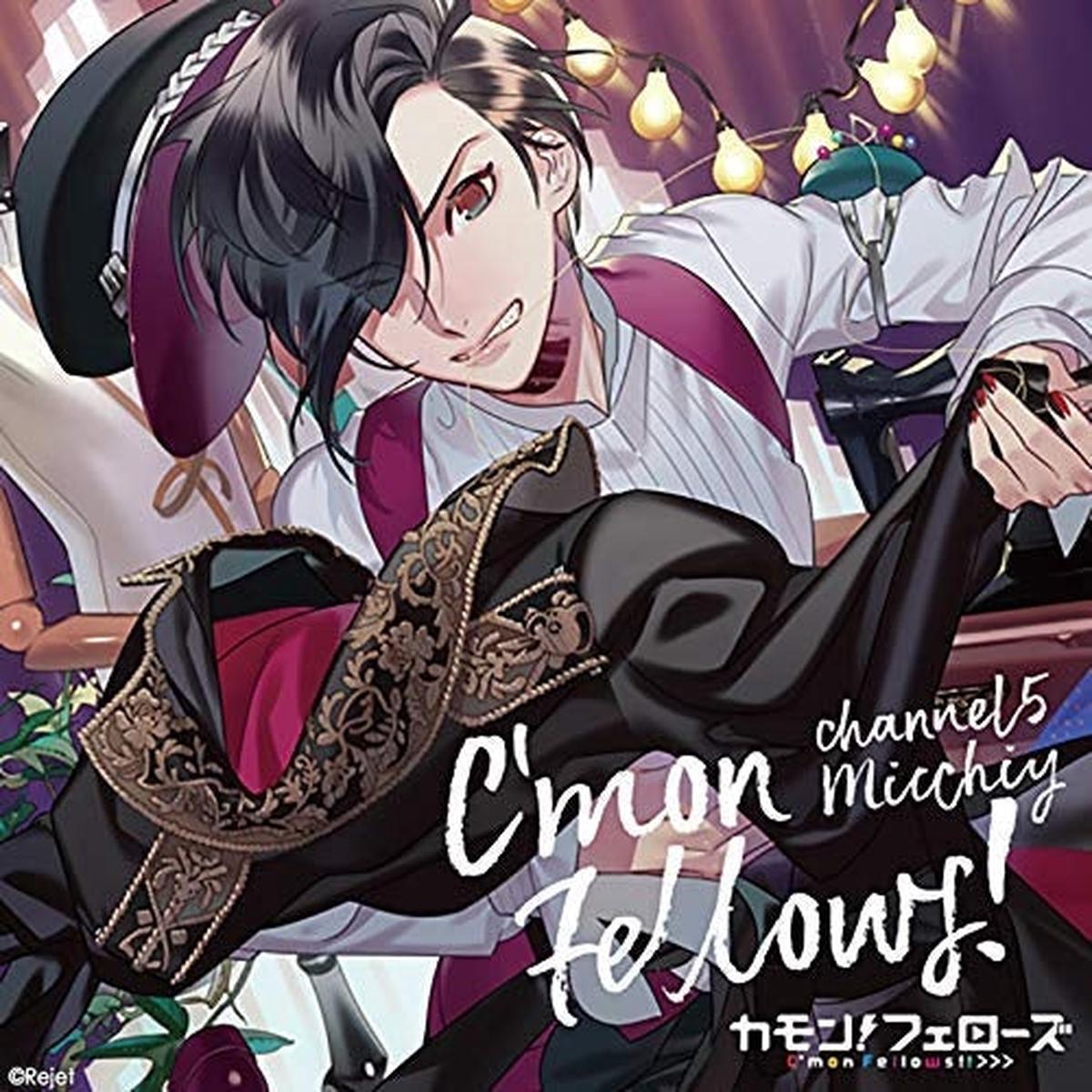 (Drama CD) C'mon Fellows! Channel 5 Micchiy (CV. Hiro Shimono)