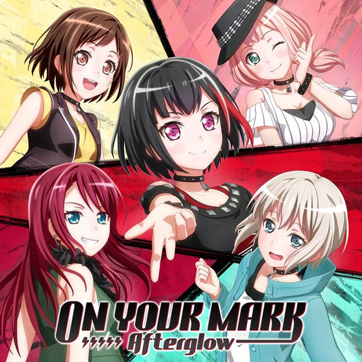 (Character Song) BanG Dream - ON YOUR MARK by Afterglow Regular Edition