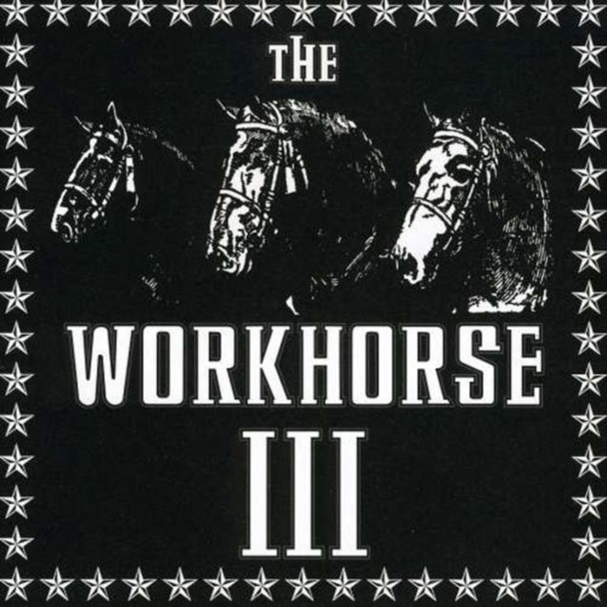 Workhorse 3 CD - The Workhorse 3