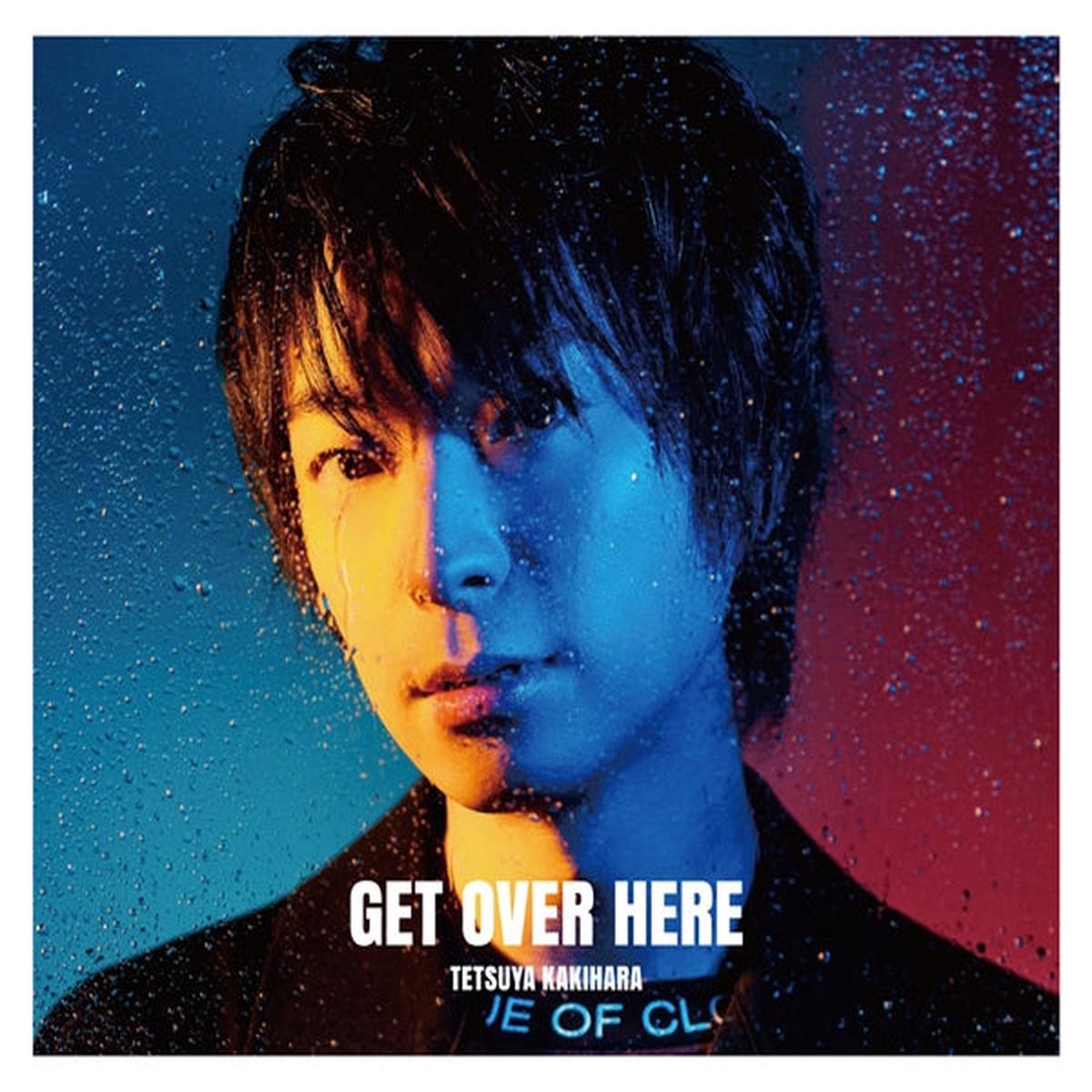 (Album) GET OVER HERE by Tetsuya Kakihara [Deluxe Edition, First Run Limited Edition]