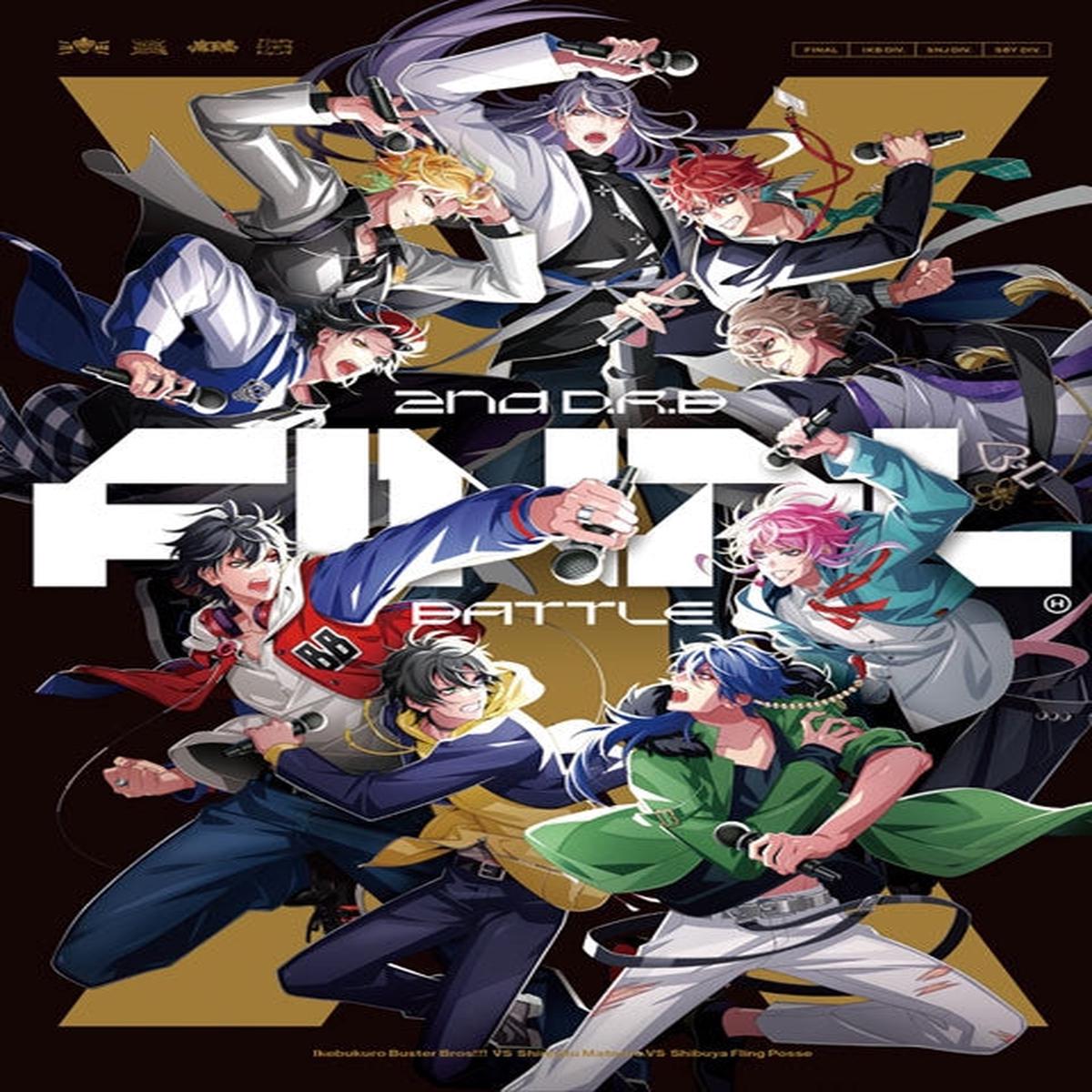 (Character Song) Hypnosis Mic: Division Rap Battle 2nd Division Rap Battle Buster Bros!!! VS MATENRO VS Fling Posse