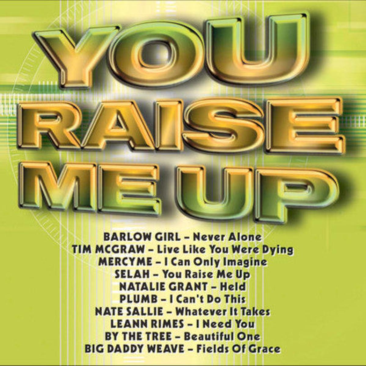 You Raise Me Up - You Raise Me Up
