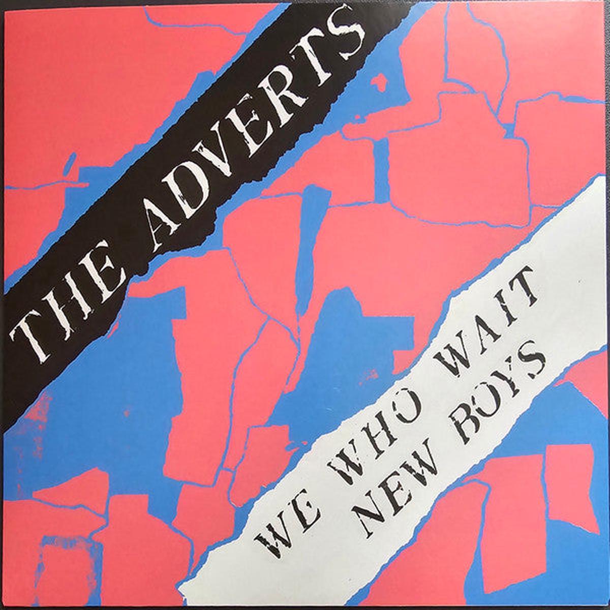 Adverts - We Who Wait / New Boys (7") (New Vinyl)