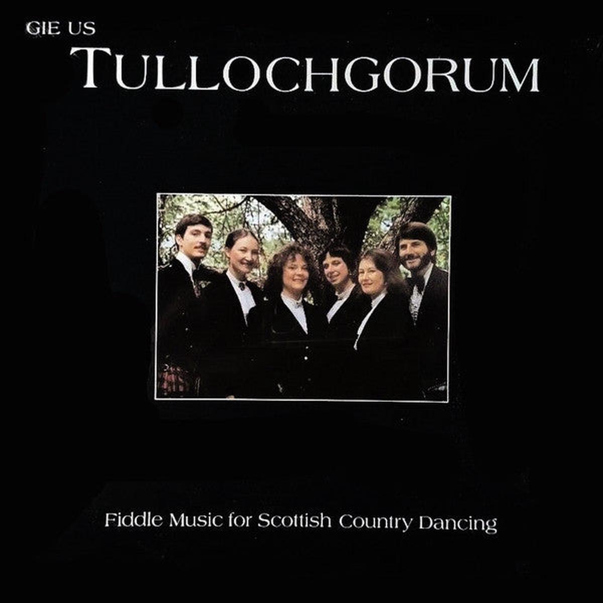 Gie Us Tullochgorum Fiddle Music For Scottish Country Dancing LP