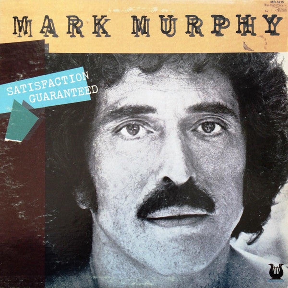 Mark Murphy Satisfaction Guaranteed LP
