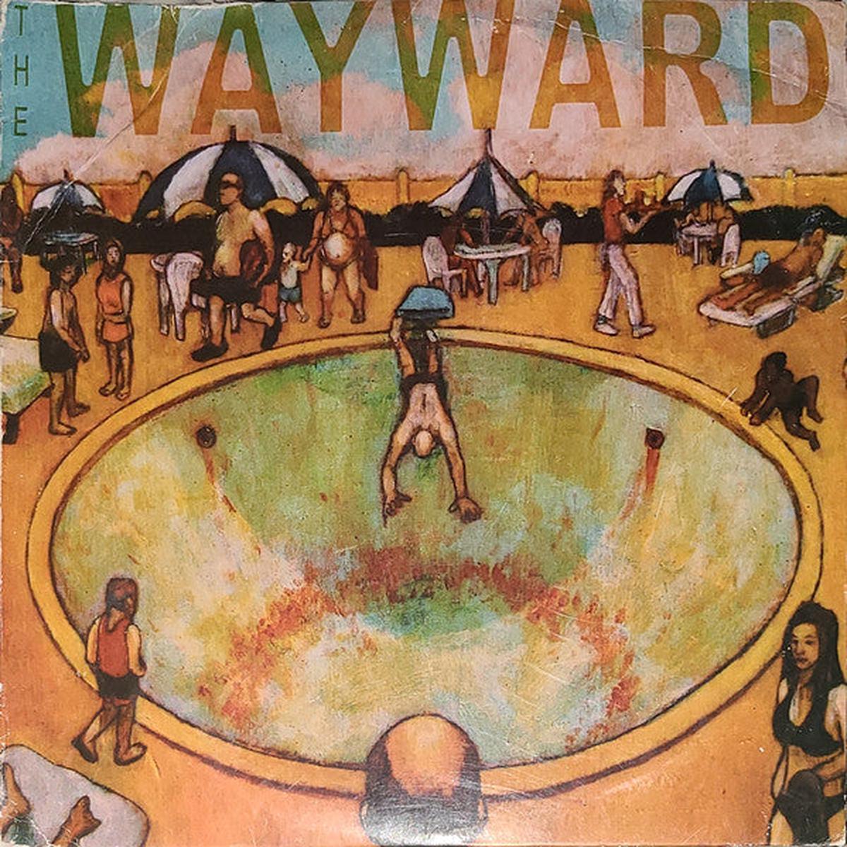 Wayward - Overexposure (VG+)