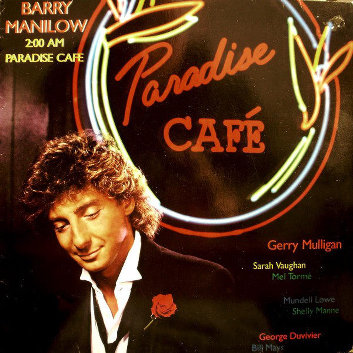Barry Manilow 8211 200 AM Paradise Cafe