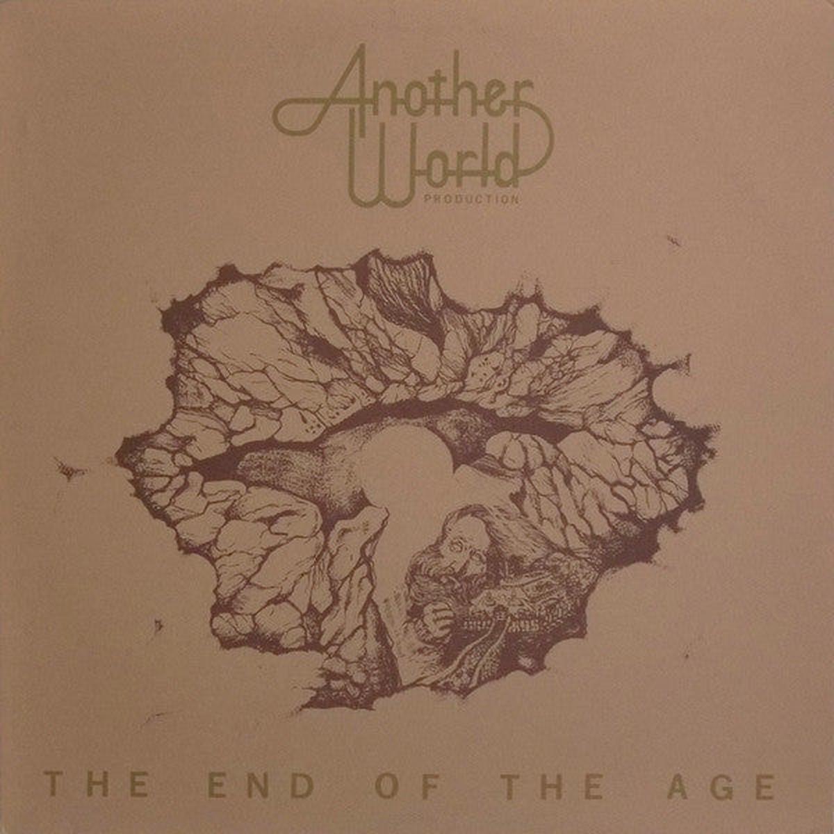 Another World Production  The End Of The Age LP