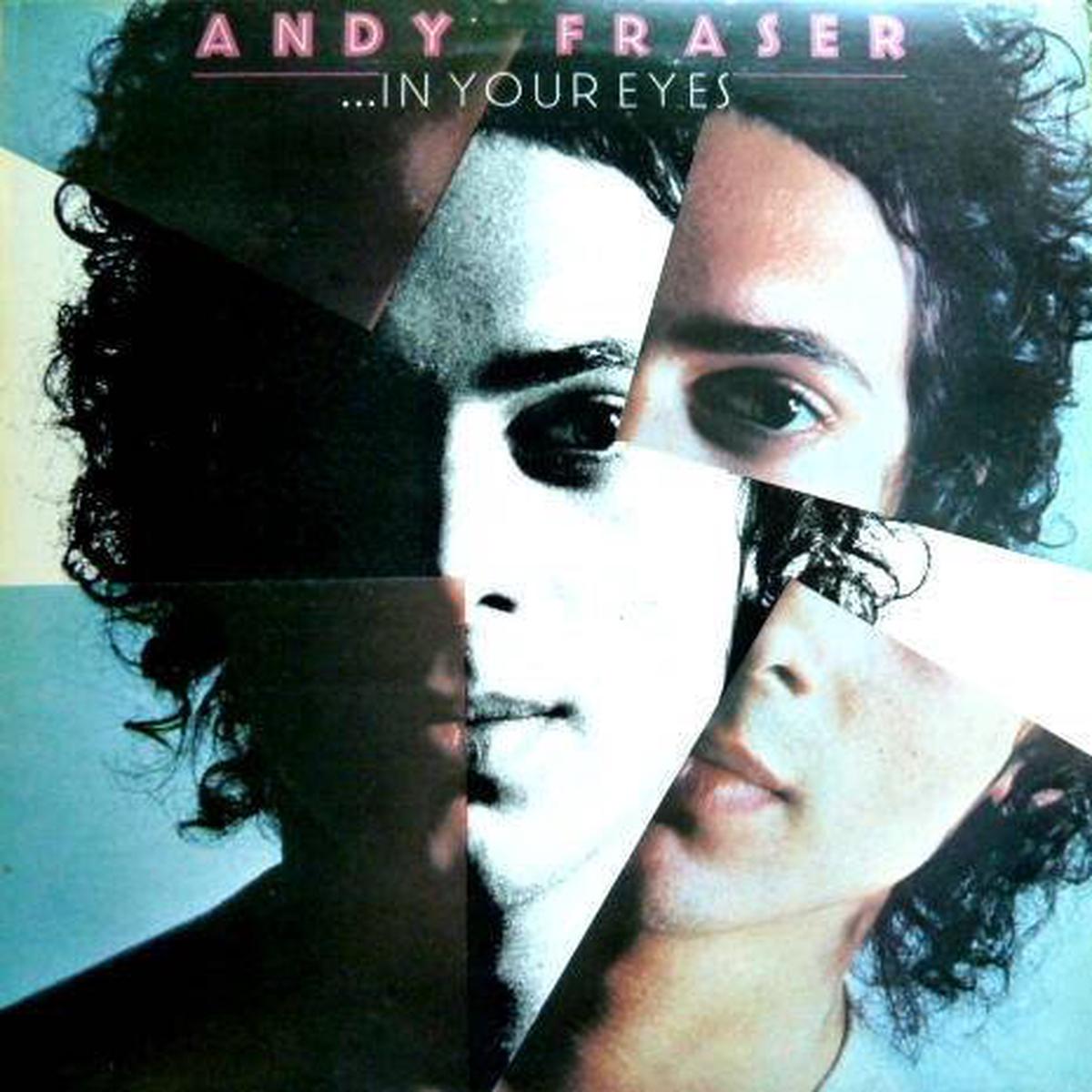 Andy Fraser  ...In Your Eyes LP