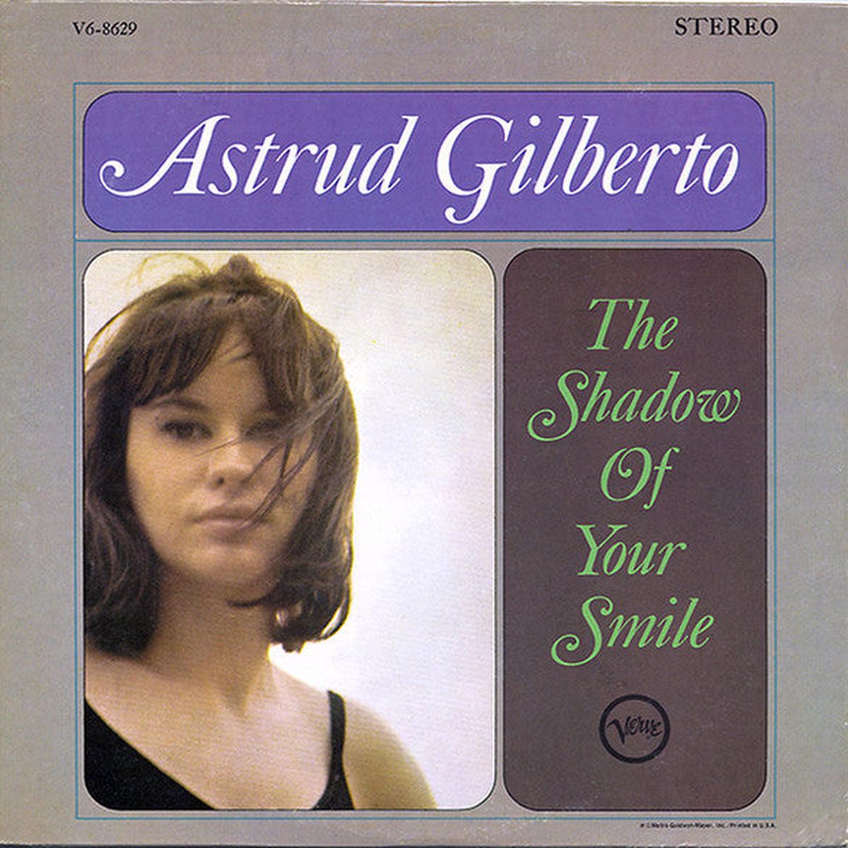 Astrud Gilberto  The Shadow Of Your Smile