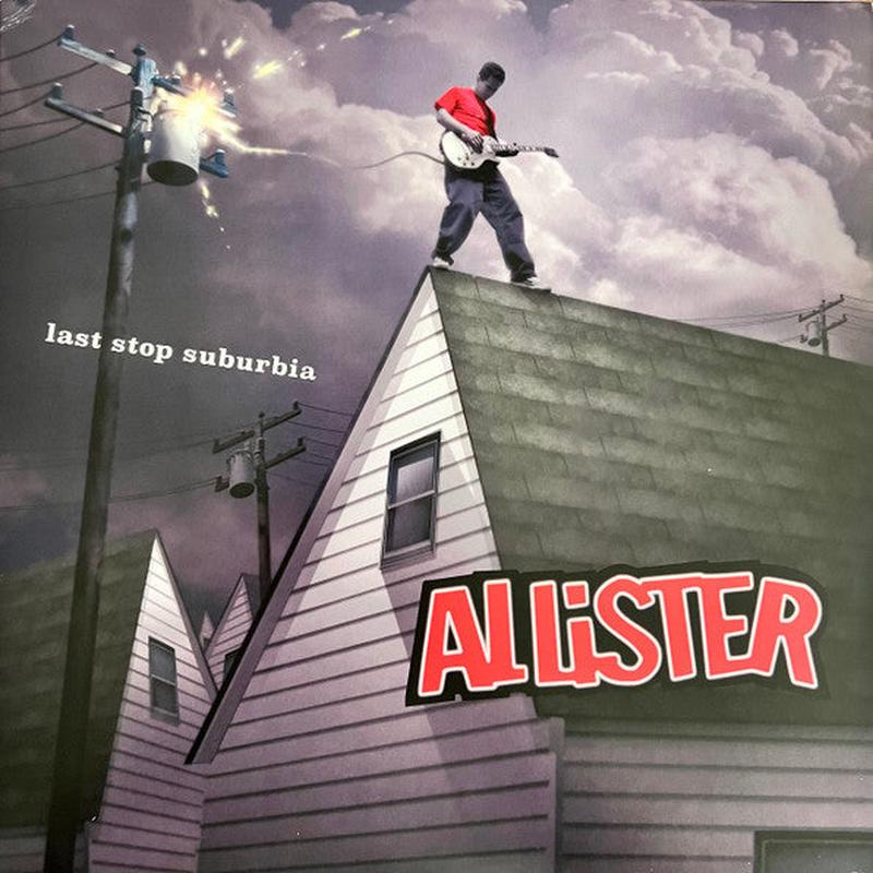 Allister - Last Stop Suburbia