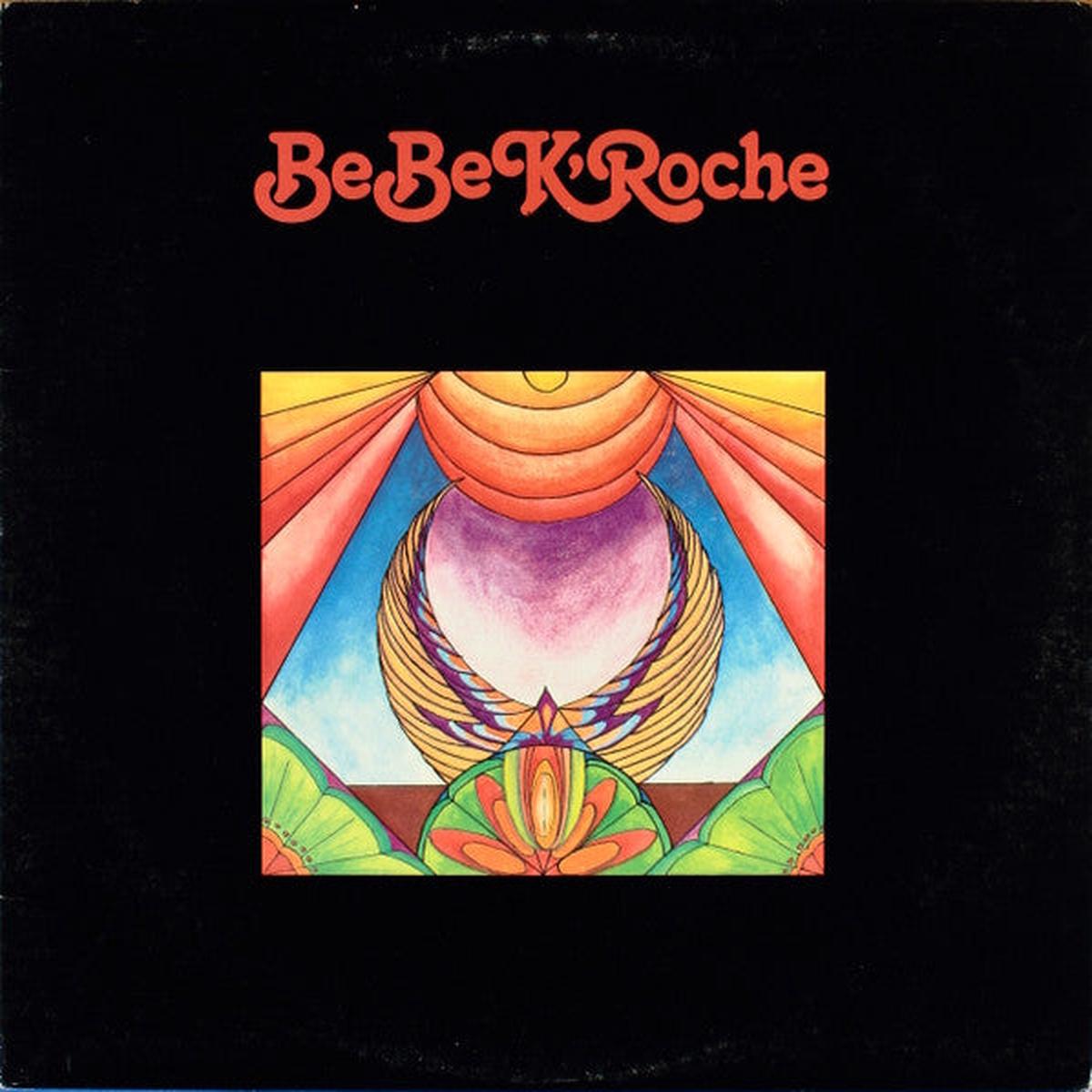 Be Be K'Roche Be Be K'Roche LP