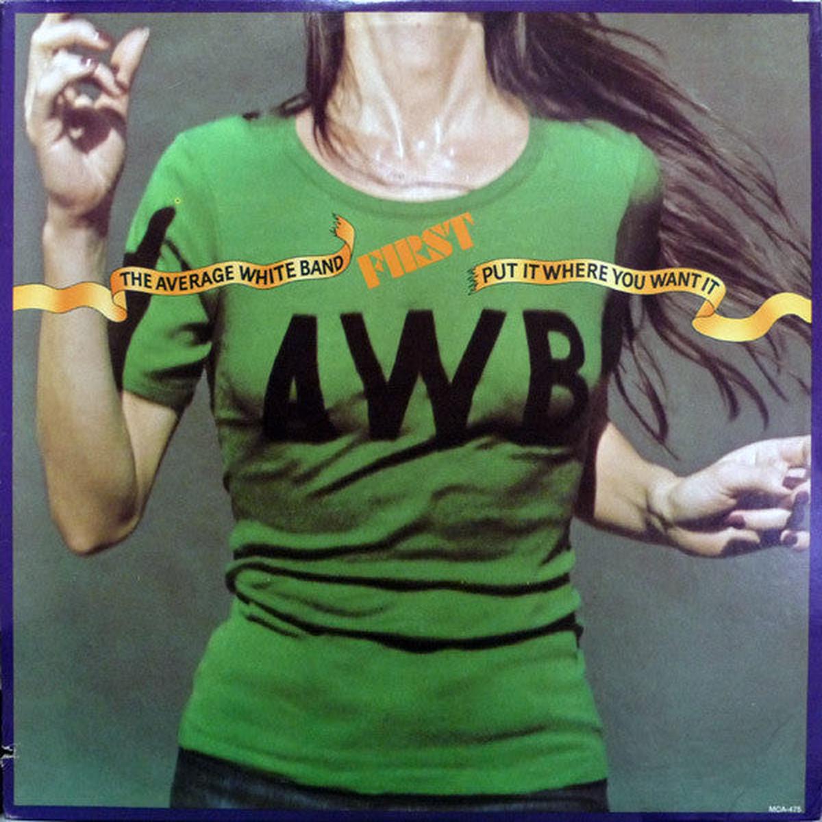 Average White Band Put It Where You Want It LP