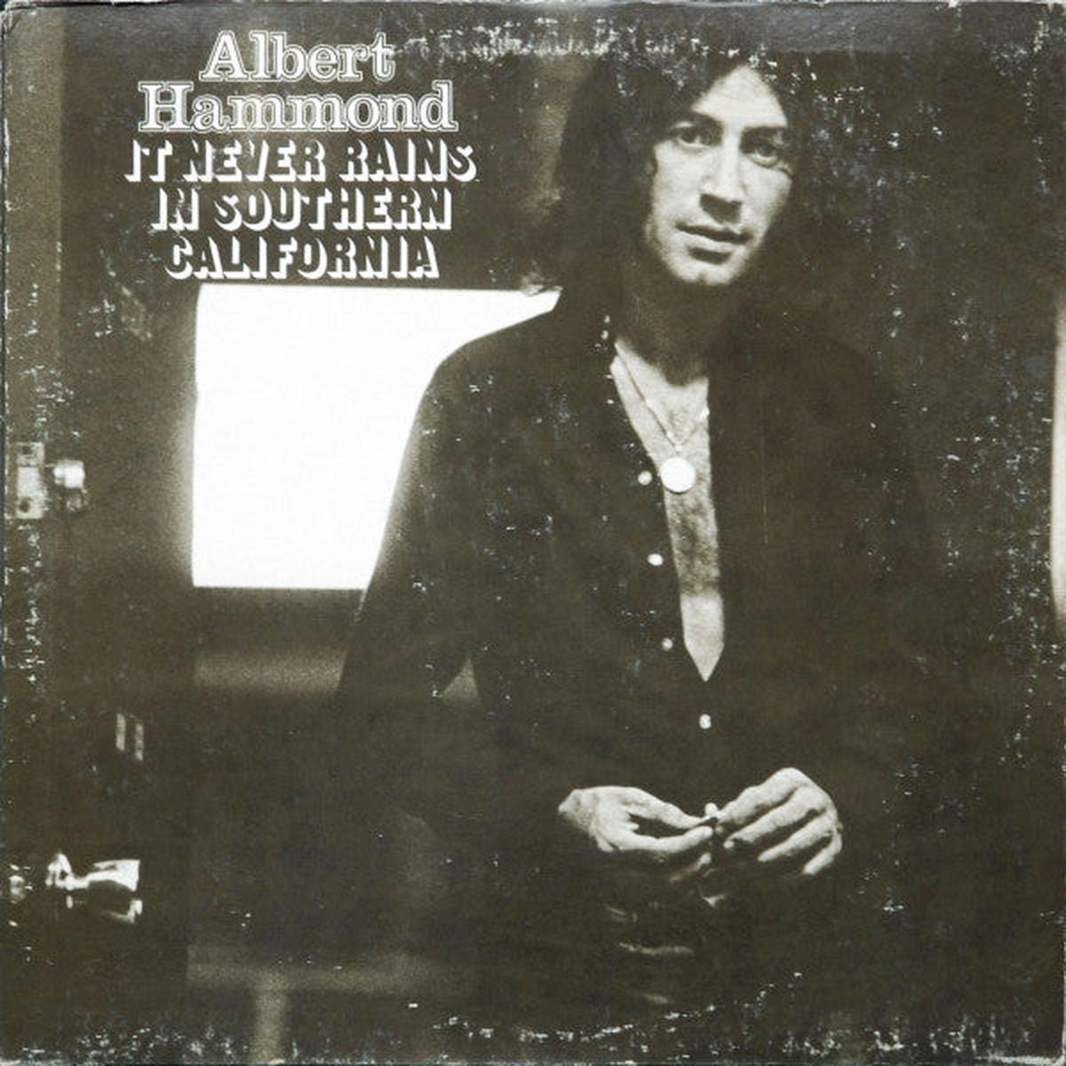 Albert Hammond  It Never Rains In Southern California