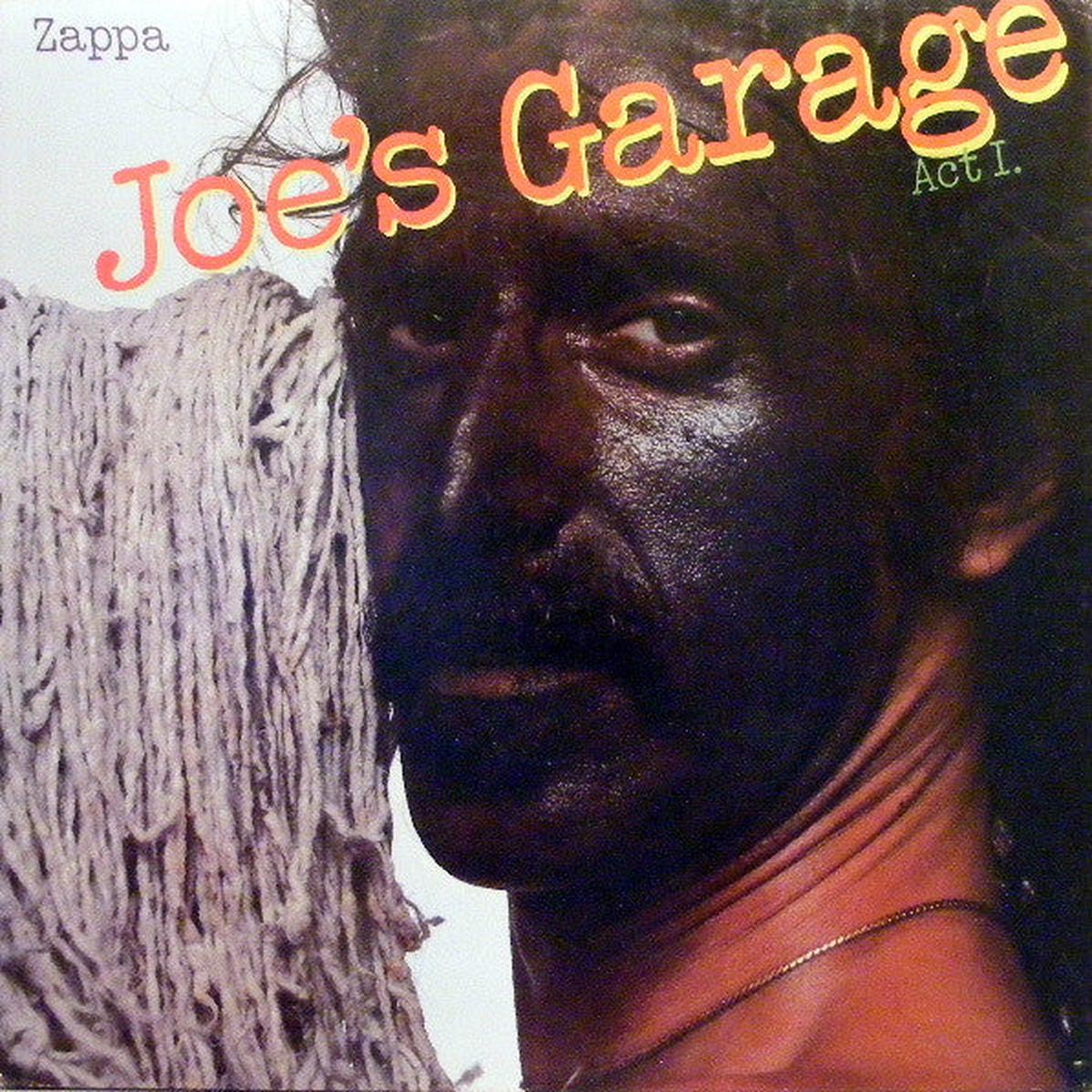 Zappa  Joe's Garage Act I