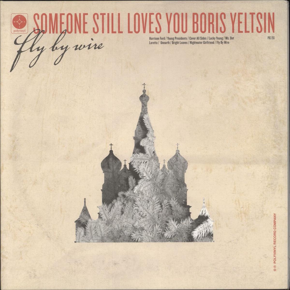 Someone Still Loves You Boris Yeltsin Fly By Wire - Coke Bottle Clear Vinyl  Vinyl LP