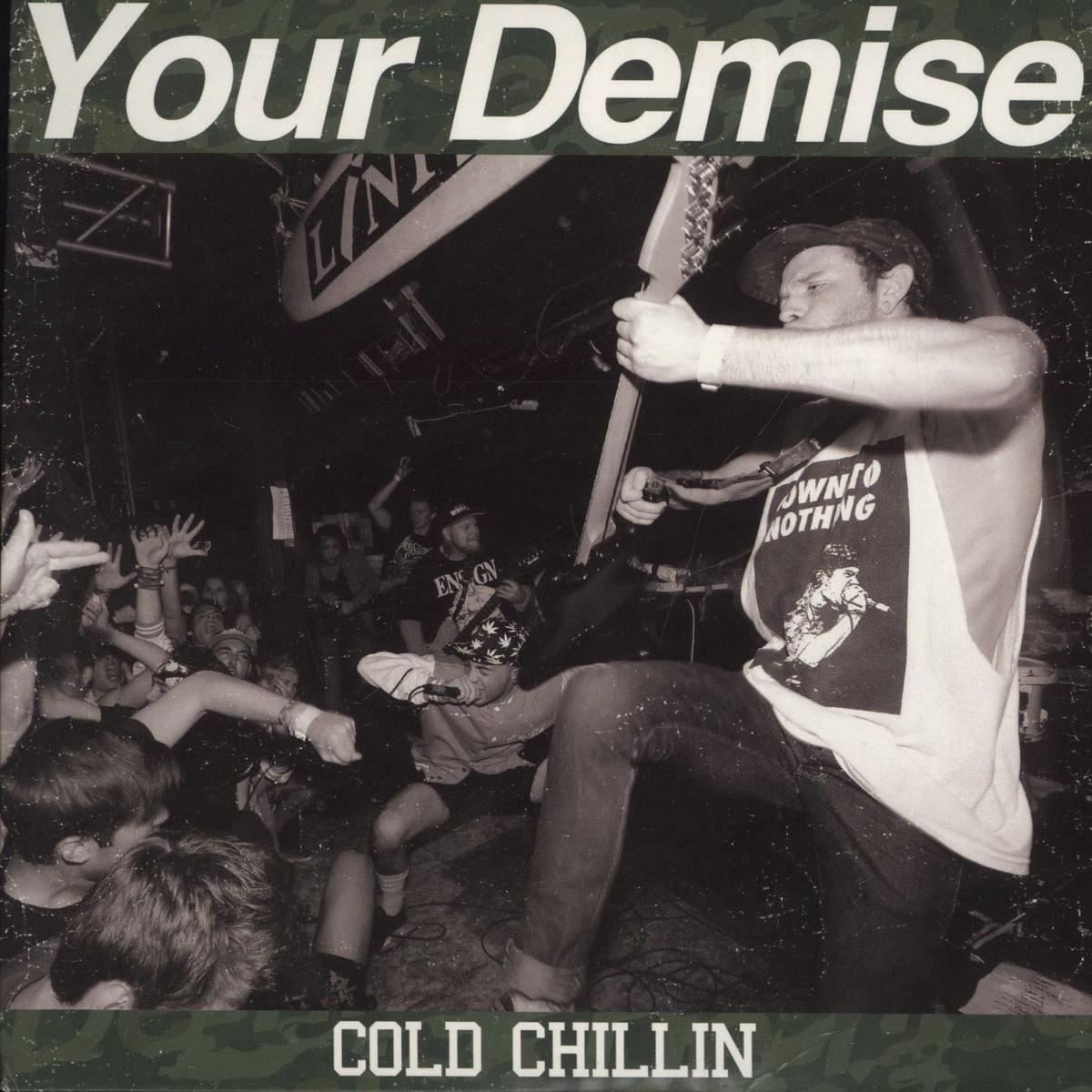 Your Demise Cold Chillin' - Transparent Green with Grey Splatter Vinyl UK 7" vinyl