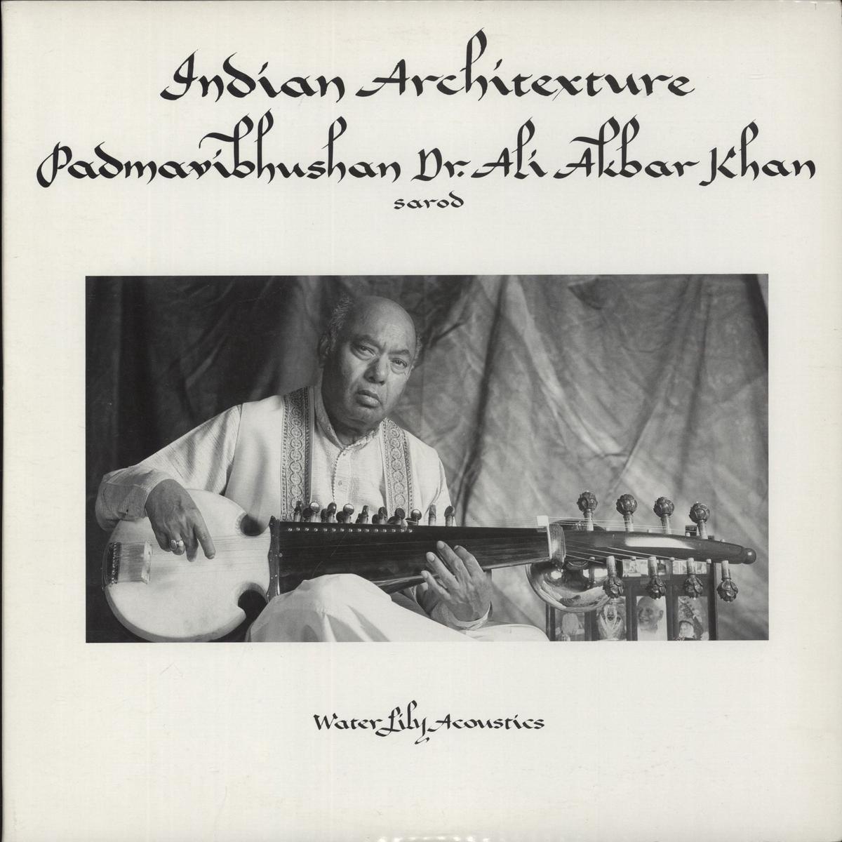 Ali Akbar Khan Indian Architexture  Vinyl LP